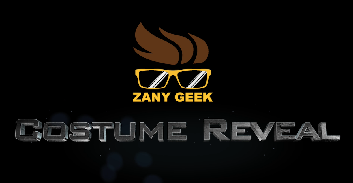 ZanyGeek Costume Reveal